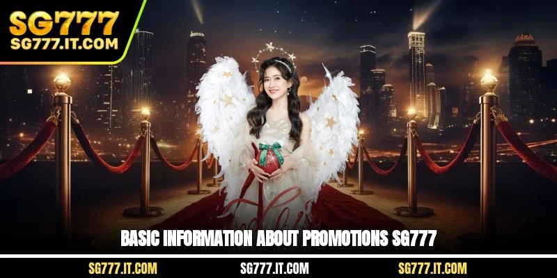 Basic information about Promotions SG777