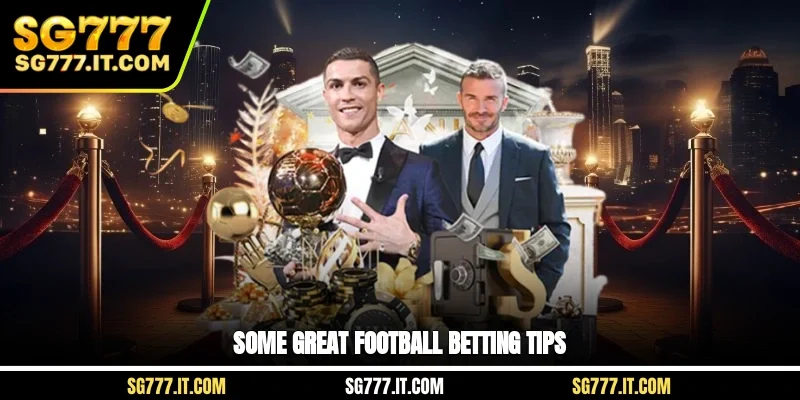 Some great soccer betting tips