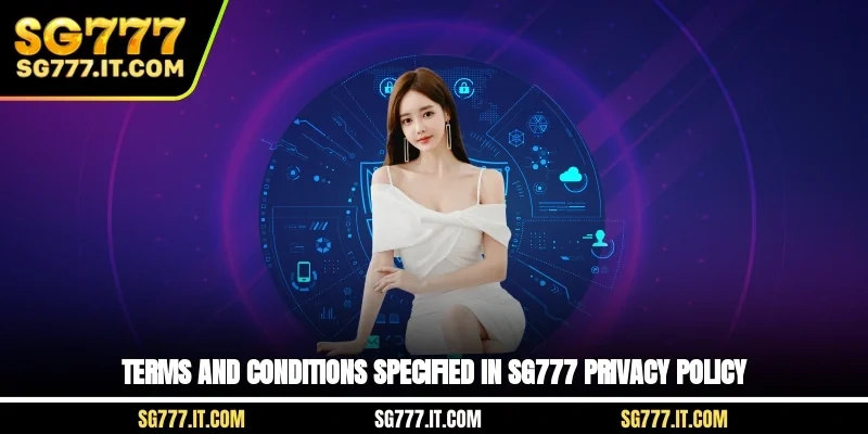 SG777 Privacy Policy Terms and Conditionsall personal information