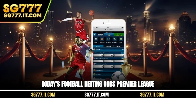 Today's Premier League football odds